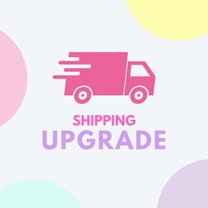 Shipping Upgrade