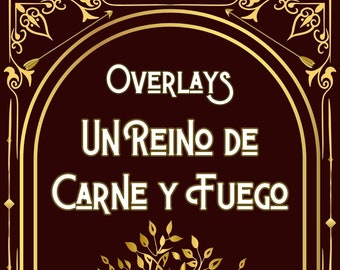 Spanish Edition  - Pack Overlays Un Reino de Carne y Fuego