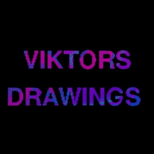 May include: A digital art image with the text "VIKTORS DRAWINGS" in a pixelated font with a blue and pink gradient.