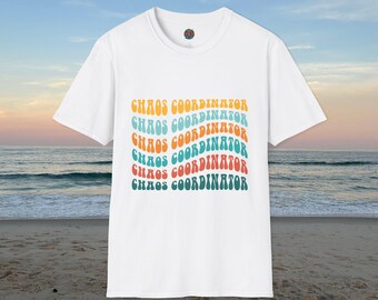 Chaos Coordinator T-Shirt: Funny Sarcastic Graphic Tee