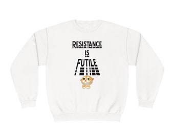Resistance is Futile - Unisex NuBlend® Crewneck Sweatshirt