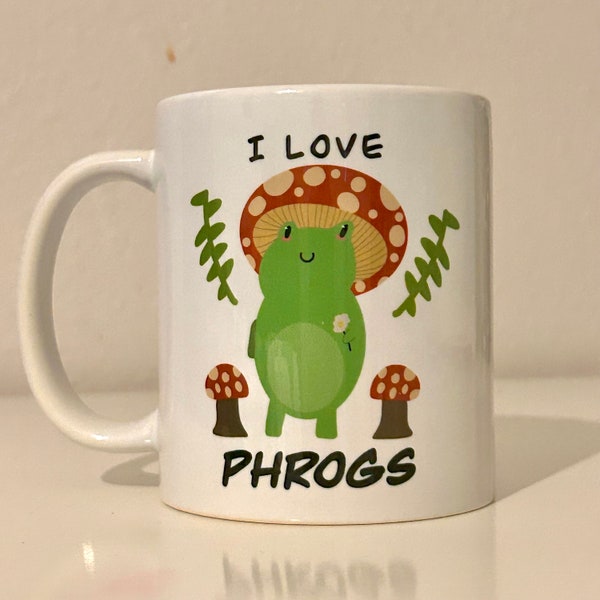 I Love Phrogs - Ceramic Mug Microwave and Dishwasher safe 11oz