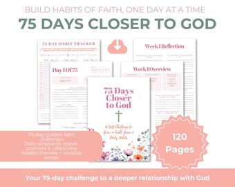 May include: A 120-page 75 Days Closer to God faith journal featuring a floral cover, daily habit trackers, weekly reflections, and overviews. The pages include prompts for scripture, prayer, and worship songs to build daily habits of faith.