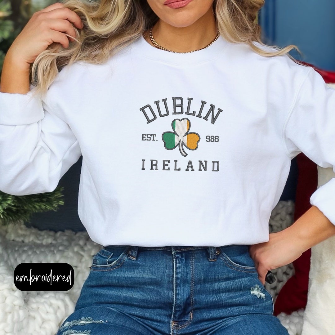 Embroidered Dublin Ireland Crewneck Irish Flag Shamrock Design Irish