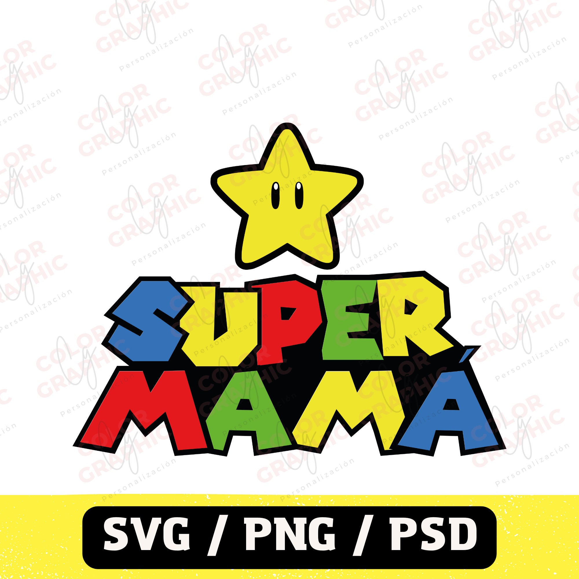 Design Super Mom Star SVG Super Mario Style, Super Mama Svg, Mama