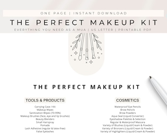 May include: A printable checklist for makeup artists, titled "The Perfect Makeup Kit". The checklist includes a list of tools and products, such as makeup brushes, sanitizing wipes, and false eyelashes, as well as a list of cosmetics, such as waterproof eye pencils, brow powders, and eyeshadow palettes.
