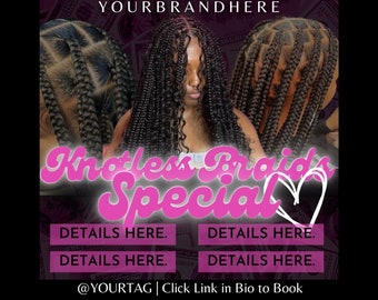 Knotless Braids Flyer | DIY Instagram Flyer - Canva Editable Template - Hair Stylist Braider Makeup Salon Appointments Sale Bookings