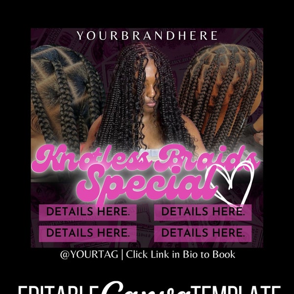 Knotless Braids Flyer | DIY Instagram Flyer - Canva Editable Template - Hair Stylist Braider Makeup Salon Appointments Sale Bookings