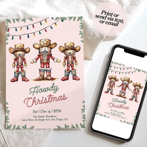 May include: A pink and green Christmas party invitation with a watercolor illustration of three nutcracker cowboys. The invitation reads "Howdy Christmas" and includes the date, time, and location of the party.