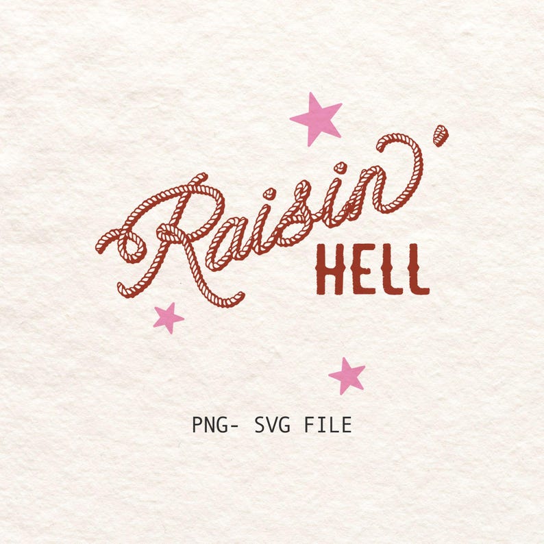Dancing Raisin Svg Raisin Hell Cowgirl PNG: Western Shirt Design (digital Download, SVG ...