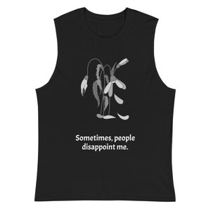 Disappointment Muscle Shirt