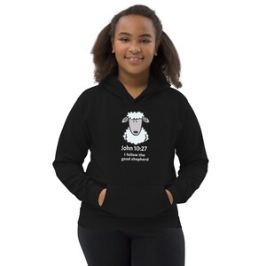 John 10:27 I follow the Good Shepherd Kids Hoodie