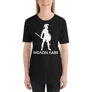 Spartan Spear - T-shirt unisexe Molon Labe