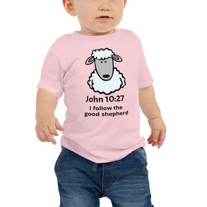 John 10:27 I Follow the Good Shepherd Baby Jersey Short Sleeve Tee pink
