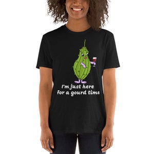 Good time Gourd time Wine Fall Fun Humor Short-Sleeve Unisex T-Shirt