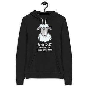 I follow the Good Shepherd John 10:27 Adult Unisex hoodie