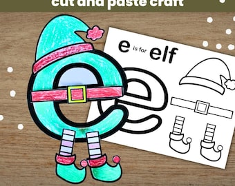 E is for Elf Craft Printable, Christmas Activity, Elf Ideas, Preschool Curriculum, Alphabet Cut and Paste