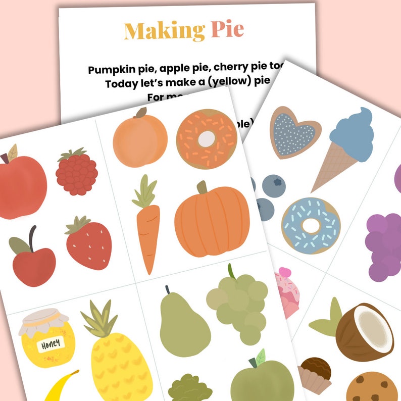 May include: A printable game for making a pie. The game includes images of various fruits, vegetables, and other ingredients, such as a pumpkin, apple, pineapple, and a donut. The text on the page reads "Making Pie" and "Today let's make a (yellow) pie".