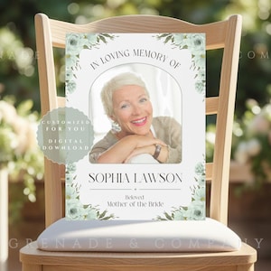 DIGITAL DOWNLOAD - Custom In Loving Memory Wedding Memorial Sign For Reserved Seat For Mother Of The Bride In Greenery Floral Design