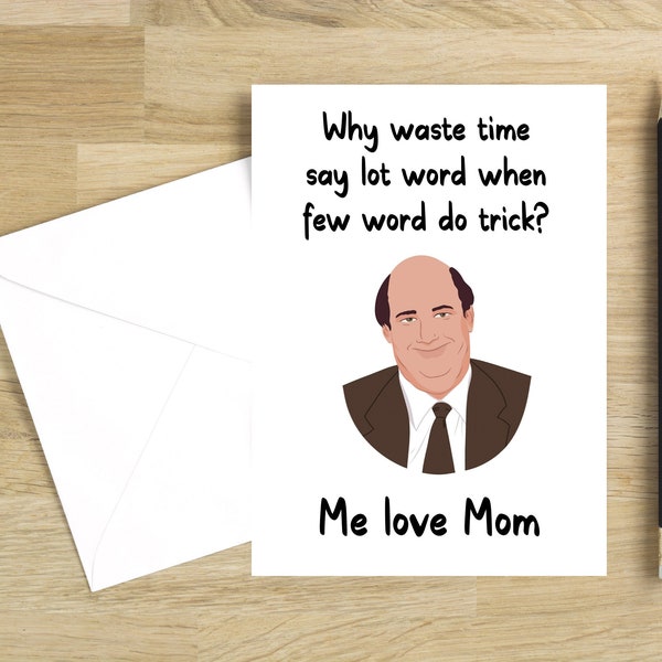 Funny Mother's Day Card | The Office Mothers Day Card | Kevin Malone Quote | The Office Quote | Card for  Moms | Print From Home | Download