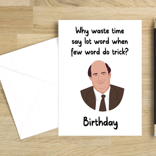 Funny The Office Birthday Card | Printable Office Greeting Card | Kevin Malone Quote | The Office Quote | Happy Birthday | Print From Home