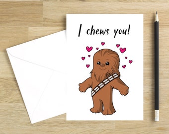 Star Wars Valentines Day Card | Cute Chewbacca | Star Wars Valentine Printable | Anniversary Card | Print From Home | Star Wars Pun