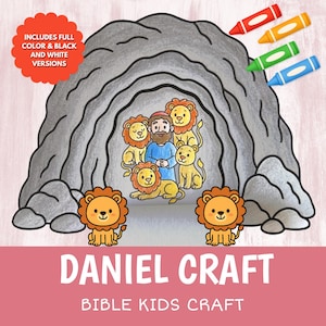 May include: A printable craft sheet featuring a cartoon illustration of a person inside a cave with five lions. The text reads INCLUDES FULL COLOR & BLACK AND WHITE VERSIONS, DANIEL CRAFT, and BIBLE KIDS CRAFT. Four colored crayons are at the top.