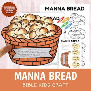 May include: A Manna Bread Bible kids craft printable set featuring a colored illustration of a woven basket filled with round loaves of bread, a black and white coloring page version, and an instruction sheet with the text Manna Bread.