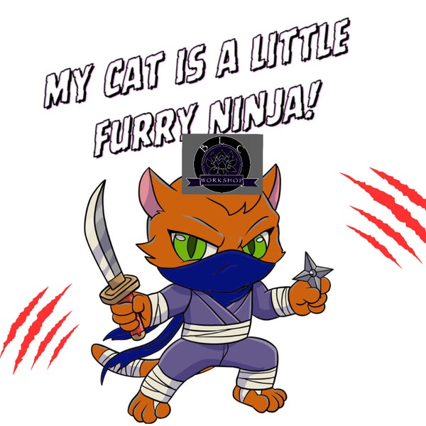 Ninja Cat Digital Print (Orange) “My Cat is a Little Furry Ninja”