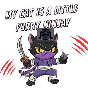 Ninja Cat Digital Print (Black) “My Cat is a Little Furry Ninja”