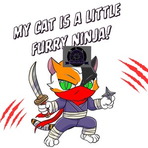 Ninja Cat Digital Print (Calico) “My Cat is a Little Furry Ninja”