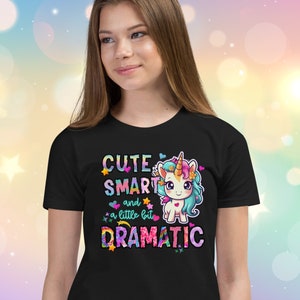 Unicorn Shirt, Cute Smart And A Little Bit Dramatic Shirt, Funny Unicorn Shirt, Gift For Unicorn Lover, Animal Lover Shirt, Birthday Gift