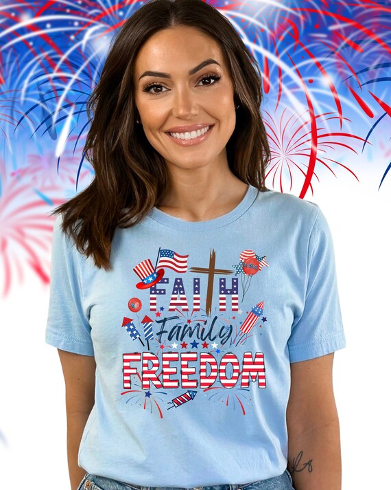 Faith Family Freedom T-shirt, America Shirt, Independence Day Tee