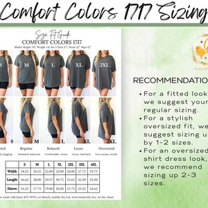 May include: A size fit guide for Comfort Colors 1717 t-shirts, featuring a grid of images showing sizes S through 2XL on a model. Includes a table with width, length, and sleeve measurements in inches, plus text recommendations for fitted and oversized looks.