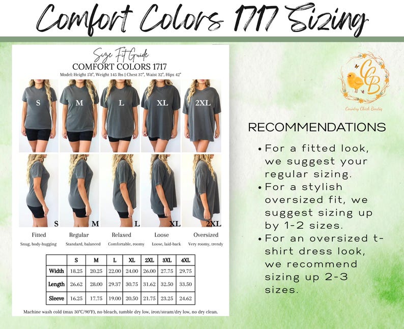 May include: A size fit guide for Comfort Colors 1717 t-shirts, featuring a grid of images showing sizes S through 2XL on a model. Includes a table with width, length, and sleeve measurements in inches, plus text recommendations for fitted and oversized looks.