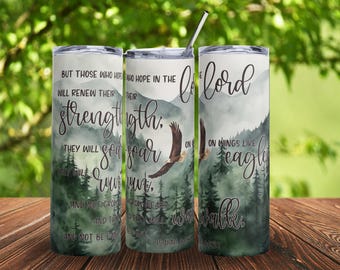 Wings As Eagles Tumbler, 20oz Skinny Tumbler Christian Bible Verse, But They That Wait Upon The Lord Tumbler, Isaiah 40:31, Scripture Art