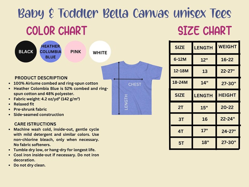 May include: Color chart for unisex baby and toddler t-shirts in black, heather columbia blue, pink, and white. The size chart shows sizes from 6-12 months to 5T with corresponding chest, length, and weight measurements in inches.