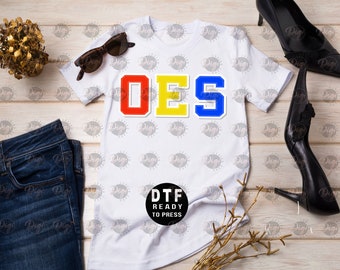 OES Letters Dtf Transfer, Order Of Eastern Star, Ready To Press DtF