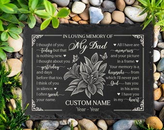 Loss of Dad Memorial Stone, Father Grave Garden Sympathy Plaque Laser Engraved