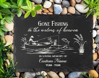 Gone Fishing Memorial Garden Stone Loss of Fisherman Until We Fish Again Laser Engraved