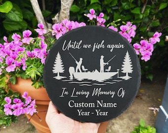 Gone Fishing Memorial Garden Stone Loss of Fisherman Until We Fish Again Laser Engraved
