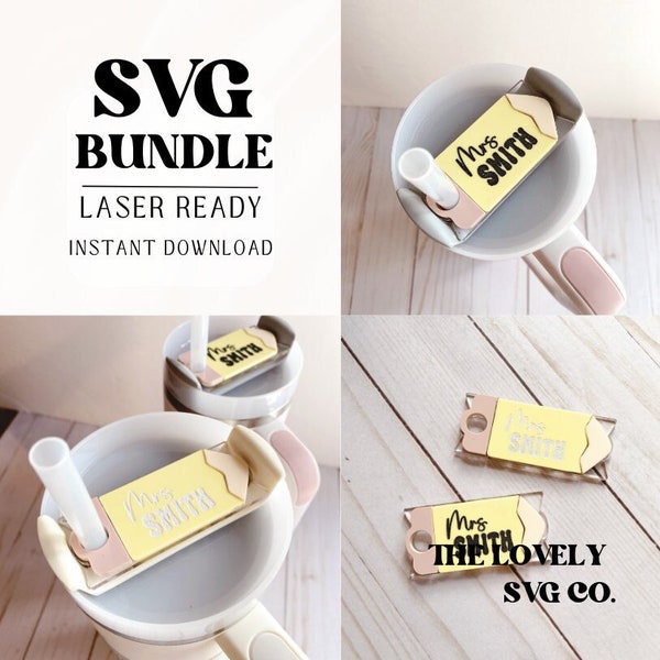 Stanley Topper SVG | Laser Ready | Pencil Name Plate SVG | Digital Download | H2.0 Topper | Glowforge