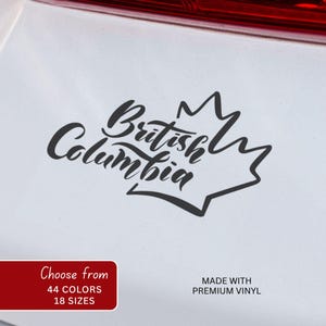 Calcomanía de vinilo con la inscripción "Hoja de Arce" de Columbia Británica, provincia canadiense, para auto, SUV o portátil