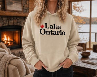 Lake Ontario Embroidered Hoodie with Maple Leaf, Canadian Pullover, Great Lakes Hoodie, Ontario Cottage Hoodie, Lake Life Hooded Sweatshirt