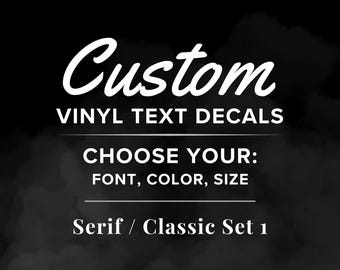 Adesivos de vinil serifados personalizados – Texto personalizado para carros, laptops e janelas.