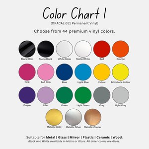May include: Color chart featuring 44 vinyl colors, including black, white, red, orange, pink, blue, yellow, purple, green, and metallic shades. The text reads "Color Chart I" and "Choose from 44 premium vinyl colors."