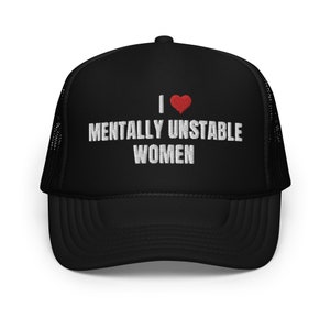 Casquette de camionneur pour femmes mentalement instables