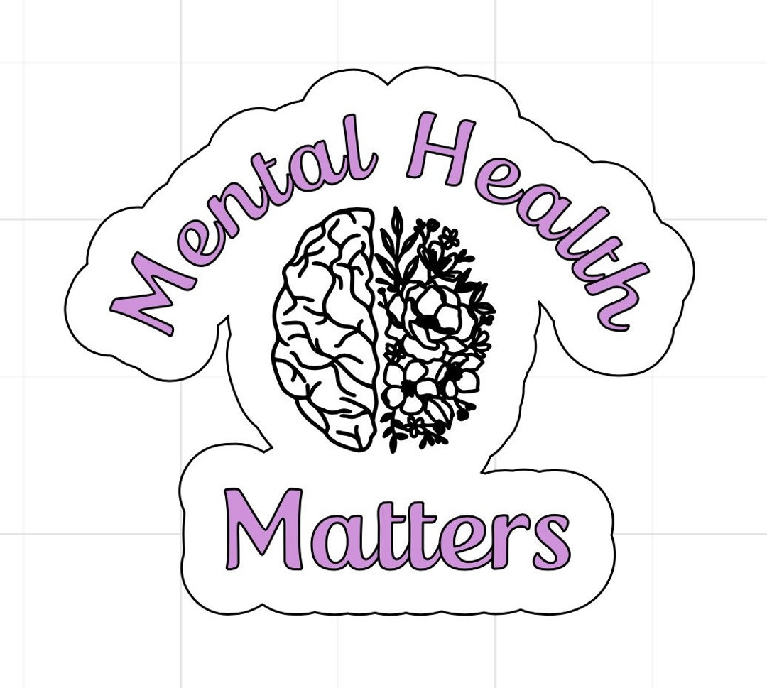 Mental Health Matters Sticker - Etsy