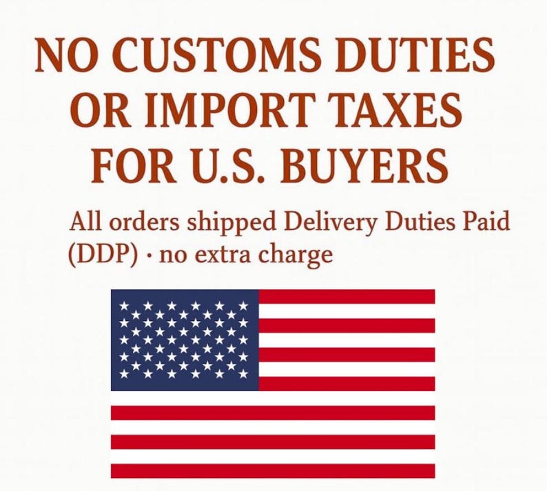 May include: A graphic featuring the text NO CUSTOMS DUTIES OR IMPORT TAXES FOR U.S. BUYERS followed by All orders shipped Delivery Duties Paid (DDP) &middot; no extra charge and a rectangular flag of the United States with red, white, and blue colors.