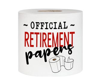 Funny Retirement Toilet Roll, Official Retirement Papers, Novelty Leaving Work Gift for Colleague